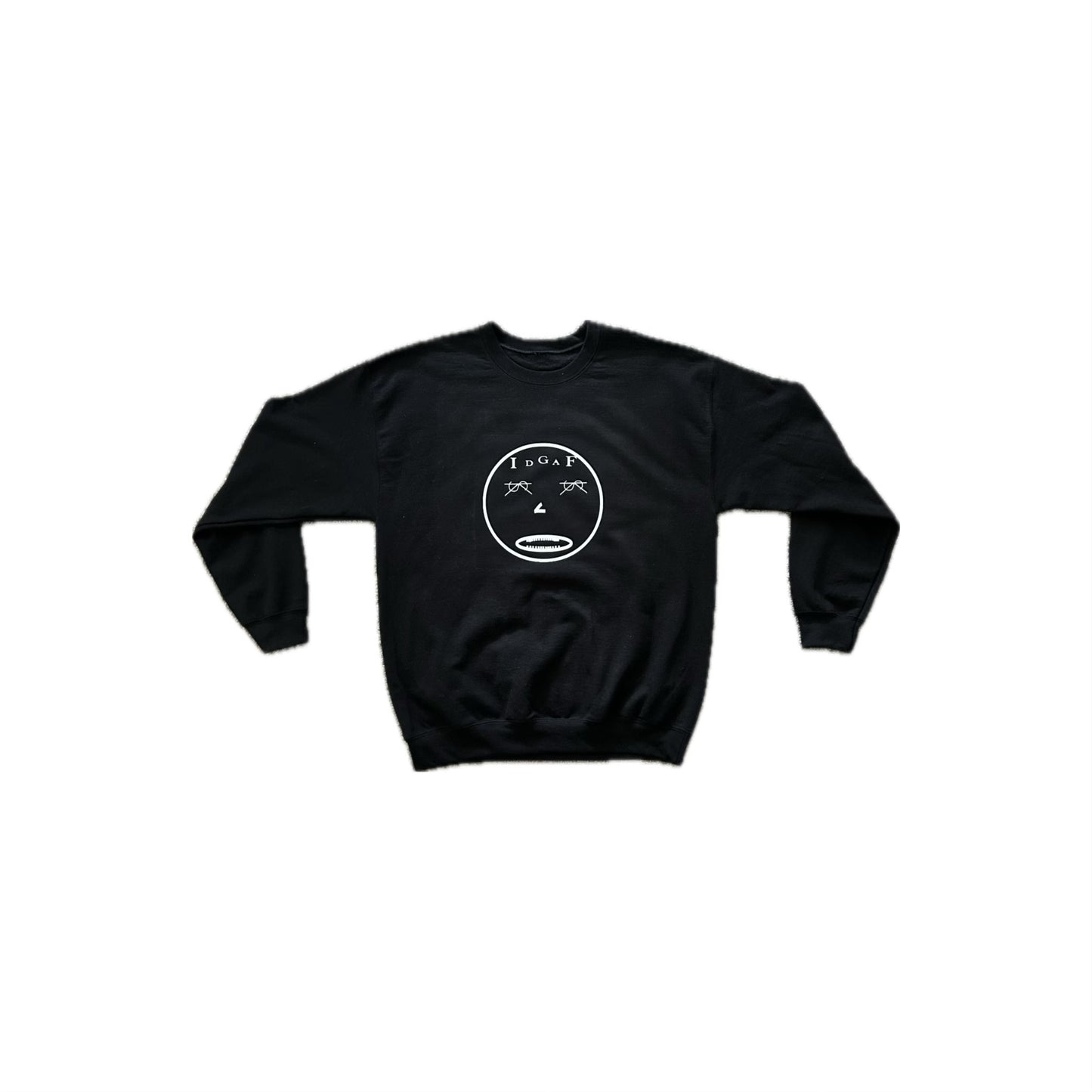 IDGAF SWEATSHIRT